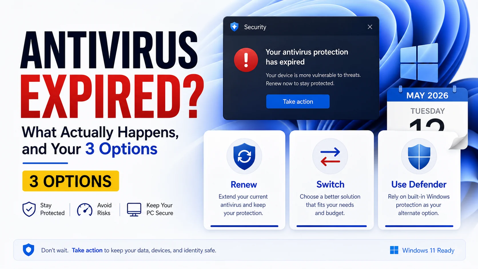 Antivirus expired warning with three options to renew, switch providers, or use Microsoft Defender